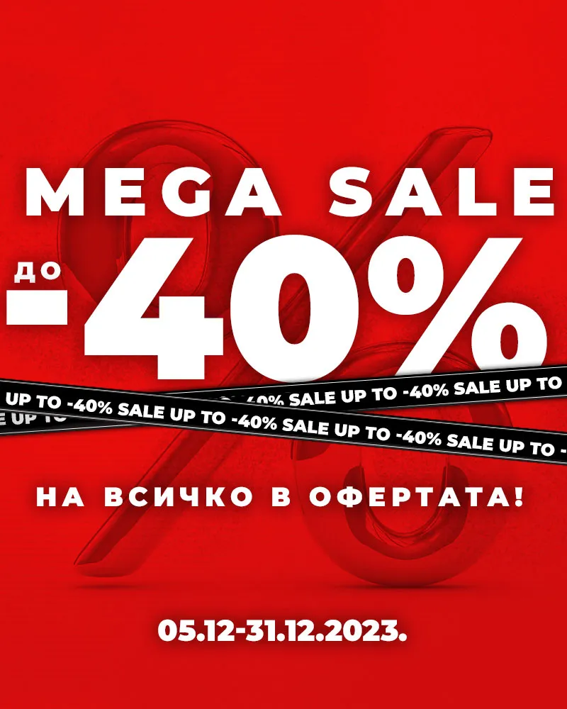 Mega Sale up to -40%